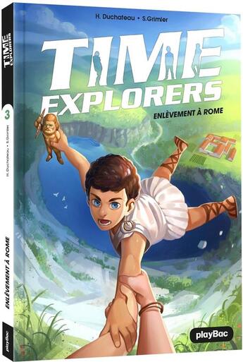 Couverture du livre « Time explorers t.3 ; enlèvement à Rome » de Helene Duchateau et Stanislas Grimler aux éditions Play Bac