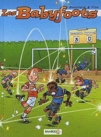 Couverture du livre « Les babyfoot » de Pic A. et Bouchard aux éditions Bamboo