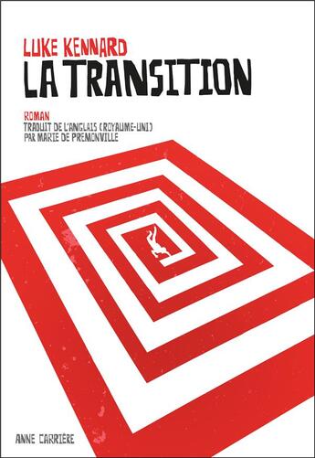 Couverture du livre « La transition » de Luke Kennard aux éditions Anne Carriere