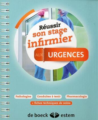 Couverture du livre « REUSSIR SON STAGE INFIRMIER : urgences » de Homerin aux éditions Estem