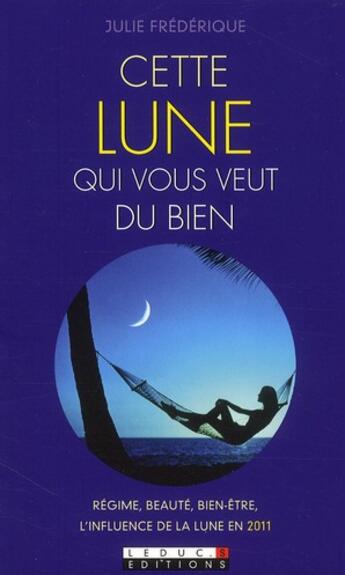 Couverture du livre « La lune au féminin » de Julie Frederique aux éditions Leduc