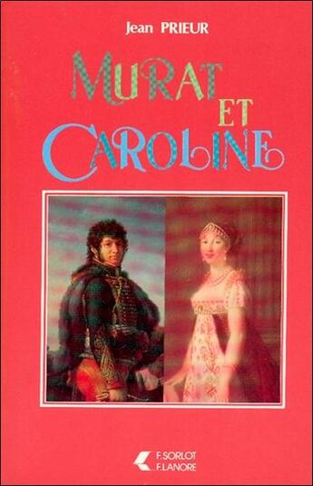 Couverture du livre « Murat et caroline » de Jean Prieur aux éditions Lanore