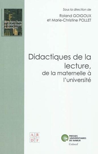 Couverture du livre « Didactiques de la lecture de la maternelle à l'université » de Goigoux Et Pollet aux éditions Pu De Namur