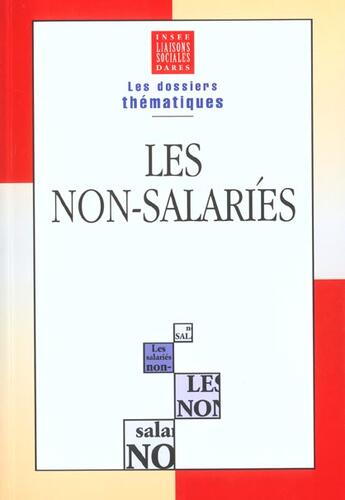 Couverture du livre « Les non-salaries dossiers thematiques » de Insee/Dares aux éditions Liaisons