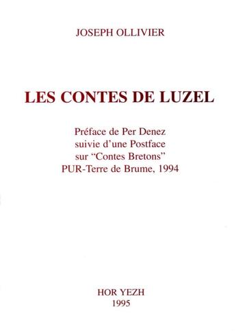 Couverture du livre « Les contes de Luzel » de Joseph Ollivier aux éditions Hor Yezh