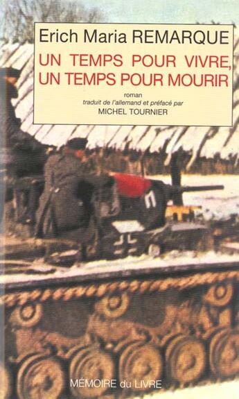 Couverture du livre « Un temps pour vivre, un temps pour mourir » de Remarque-E.M aux éditions Memoire Du Livre