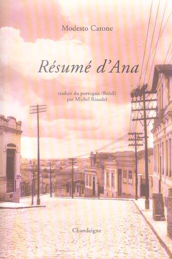 Couverture du livre « Résumé d'Ana » de Modesto Carone aux éditions Chandeigne