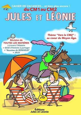 Couverture du livre « Cahier de vacances jules et leonie du cm1 au cm2 » de Virginie Becquet aux éditions Jules Et Leonie