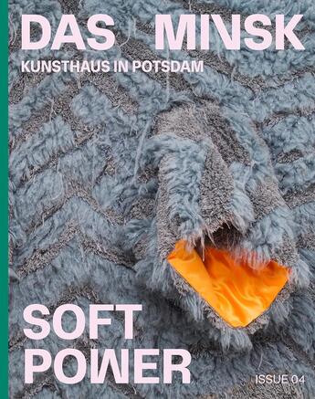 Couverture du livre « Soft power » de Paola Malavassi et Daniel Milnes et Sarah Wassermann aux éditions Hatje Cantz