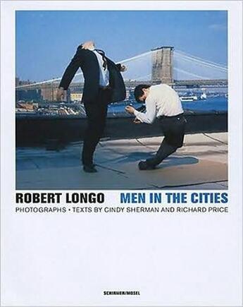 Couverture du livre « Robert longo men in the cities /anglais/allemand » de Longo Robert aux éditions Schirmer Mosel