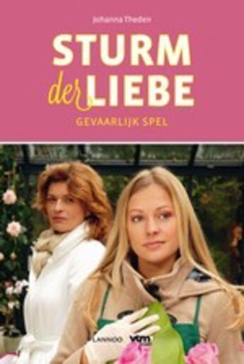 Couverture du livre « Sturm der Liebe - Gevaarlijk spel » de Johanna Theden aux éditions Uitgeverij Lannoo