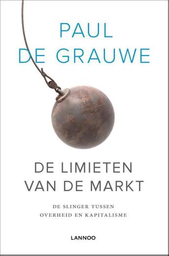 Couverture du livre « De Limieten van de markt » de Paul De Grauwe aux éditions Terra - Lannoo, Uitgeverij