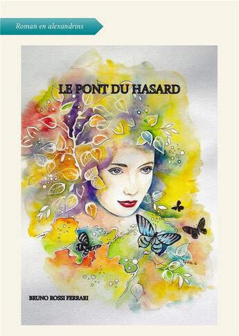 Couverture du livre « Le pont du hasard » de Bruno Rossi Ferrari aux éditions Atramenta