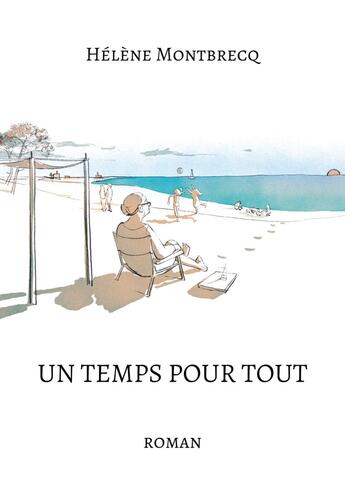 Couverture du livre « Un temps pour tout » de Helene Montbrecq aux éditions Atramenta