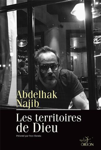 Couverture du livre « Les territoires de Dieu » de Abdelhak Najib aux éditions Orion Medias