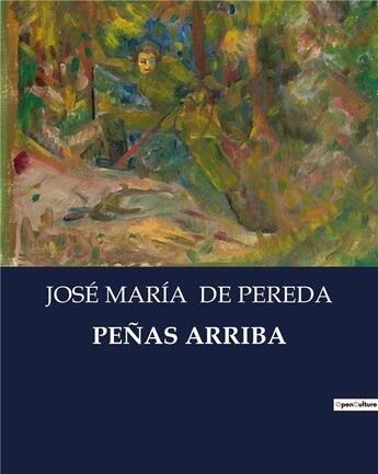 Couverture du livre « PENAS ARRIBA » de Jose Maria De Pereda aux éditions Culturea