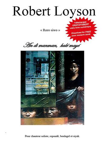 Couverture du livre « An di manman, kalé mayé » de Robert Loyson aux éditions Rd Editions