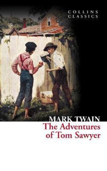 Couverture du livre « The adventures of tom sawyer » de Mark Twain aux éditions Harper Collins Uk