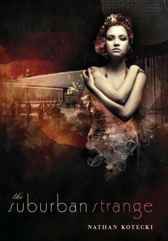 Couverture du livre « The Suburban Strange » de Kotecki Nathan aux éditions Houghton Mifflin Harcourt