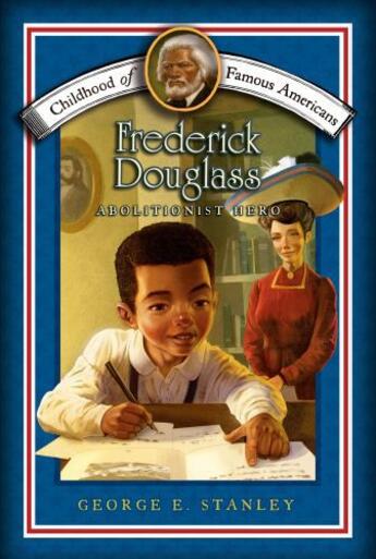 Couverture du livre « Frederick Douglass » de Stanley George E aux éditions Aladdin