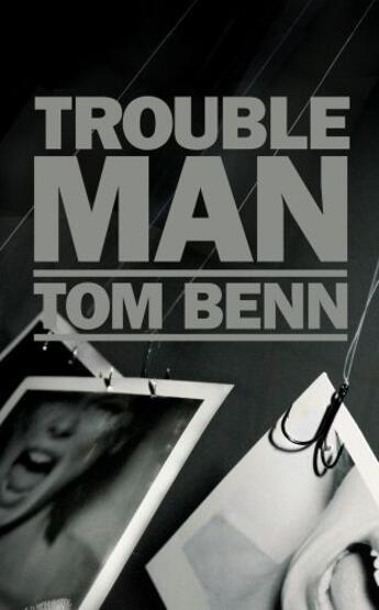 Couverture du livre « Trouble Man » de Benn Tom aux éditions Random House Digital