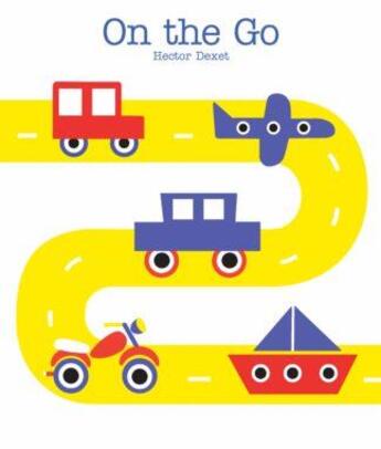 Couverture du livre « On the go » de Hector Dexet aux éditions Laurence King