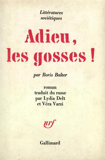 Couverture du livre « Adieu, les gosses! » de Balter Boris aux éditions Gallimard