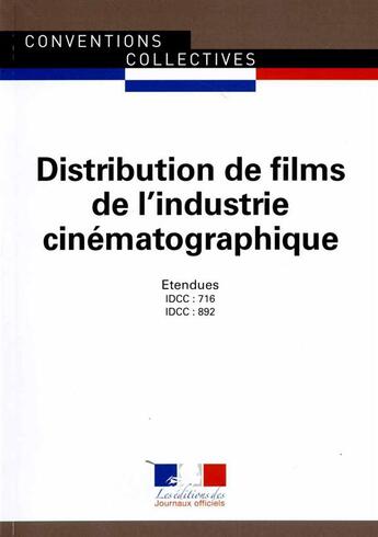 Couverture du livre « Distribution des films de l'industrie cinématographique (employés et ouvriers) » de Journaux Officiels aux éditions Direction Des Journaux Officiels