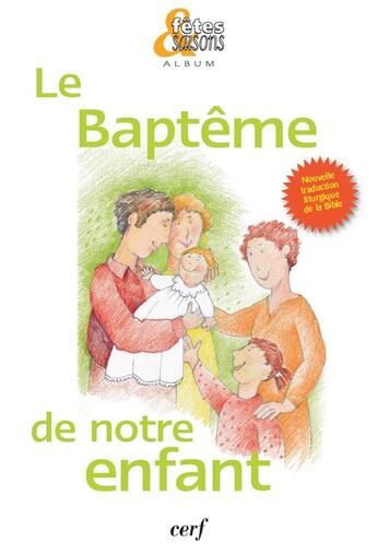 Couverture du livre « Le baptême notre enfant » de  aux éditions Cerf