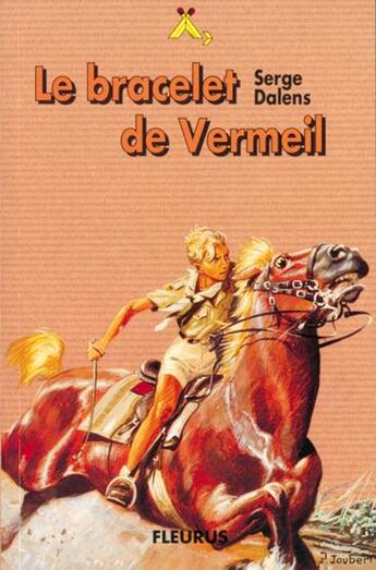 Couverture du livre « Le prince Eric t.1 ; le bracelet de vermeil » de Pierre Joubert et Serge Dalens aux éditions Mame