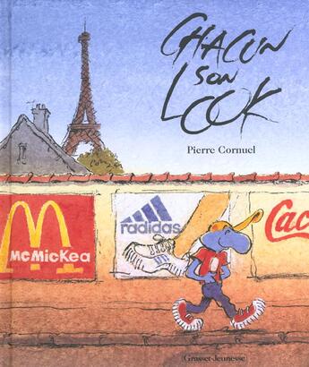 Couverture du livre « Chacun son look » de Pierre Cornuel aux éditions Grasset Jeunesse