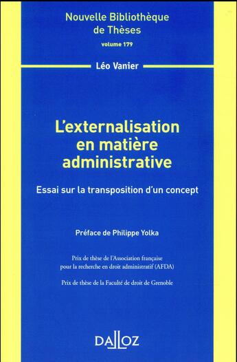 Couverture du livre « L'externalisation en matière administrative ; essai sur la transposition d'un concept » de Leo Vanier aux éditions Dalloz