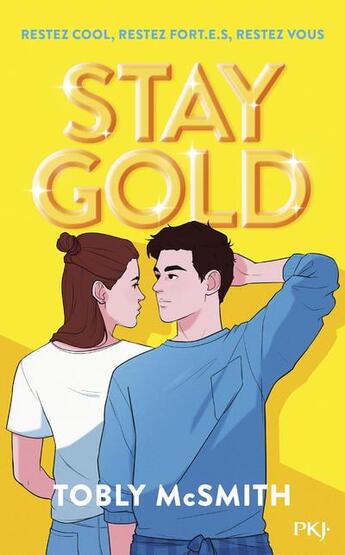 Couverture du livre « Stay gold » de Tobly Mcsmith aux éditions Pocket Jeunesse