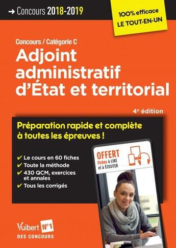 Couverture du livre « Adjoint administratif d'Etat et territorial ; catégorie C ; préparation rapide et complète à toutes les épreuves ! (concours 2018/2019) » de  aux éditions Vuibert