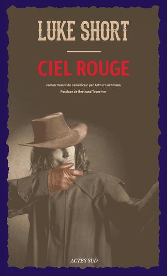 Couverture du livre « Ciel rouge » de Luke Short aux éditions Actes Sud