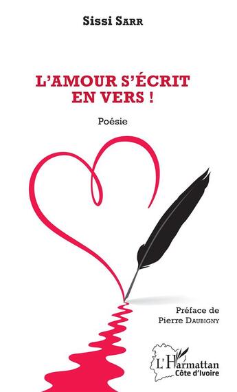 Couverture du livre « L'amour s'écrit en vers » de Sarr Sissi aux éditions L'harmattan