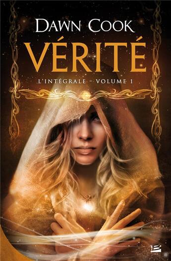 Couverture du livre « Vérité : Intégrale vol.1 » de Dawn Cook aux éditions Bragelonne