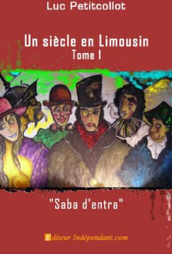 Couverture du livre « Un siècle en Limousin ; 