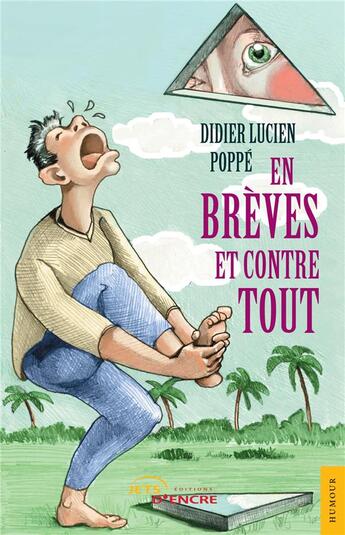 Couverture du livre « En brèves et contre tout » de Poppe Didier Lucien aux éditions Jets D'encre