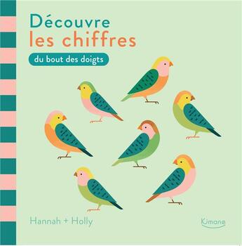 Couverture du livre « Découvre les chiffres du bout des doigts » de  aux éditions Kimane