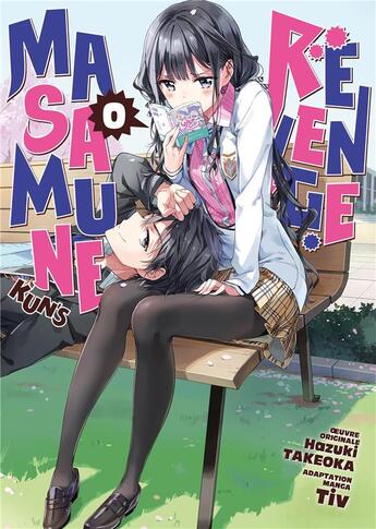 Couverture du livre « Masamune-kun's revenge Tome 0. » de Hazuki Takeoka et Tiv aux éditions Meian