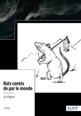 Couverture du livre « Rats contés de par le monde » de Jo Papini aux éditions Nombre 7