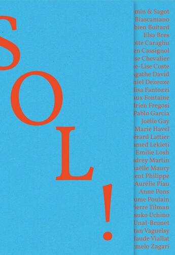 Couverture du livre « Sol ! la biennale du territoire #1 : un pas de côté » de Rahmouna Boutayeb et Caroline Chabrand et Pauline Faure aux éditions La Panacee