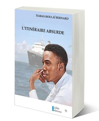 Couverture du livre « L' ITINERAIRE ABSURDE » de Houlaï Tiabas aux éditions Esibla