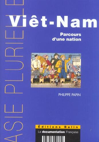 Couverture du livre « Viet-nam - parcours d'une nation » de Philippe Papin aux éditions Belin