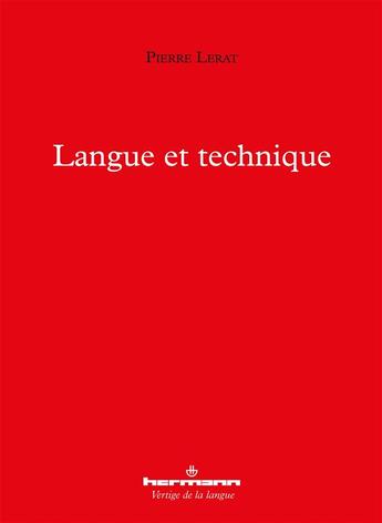 Couverture du livre « Langue et technique » de Pierre Lerat aux éditions Hermann