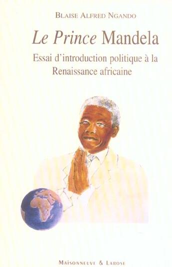 Couverture du livre « Le Prince Mandela » de Ngando B-A aux éditions Maisonneuve Larose