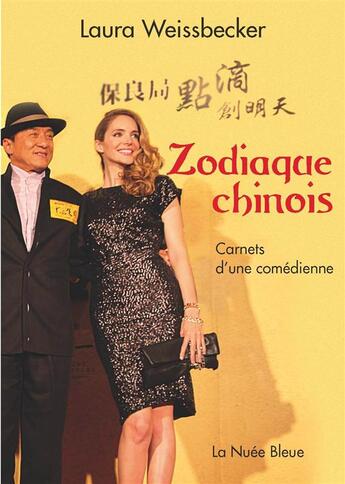 Couverture du livre « Zodiaque chinois » de Laura Weissbecker aux éditions Tchou