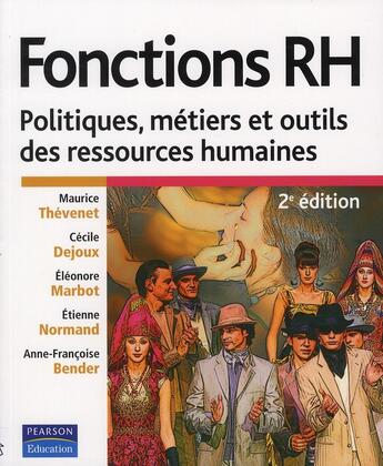 Couverture du livre « Fonctions RH ; politiques, métiers et outils des ressources humaines (2e édition) » de  aux éditions Pearson