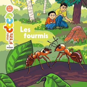 Couverture du livre « Les fourmis » de Stephanie Ledu et Anne Rouquette aux éditions Milan